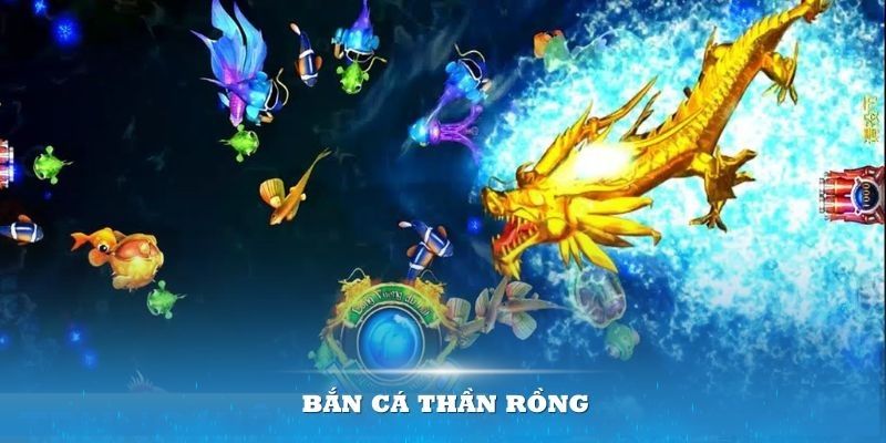 Giới thiệu game thần rồng bắn cá đổi thưởng trực tuyến